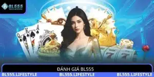 Đánh giá BL555