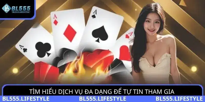 BL555 có lừa đảo không? Tìm hiểu dịch vụ đa dạng để tự tin tham gia