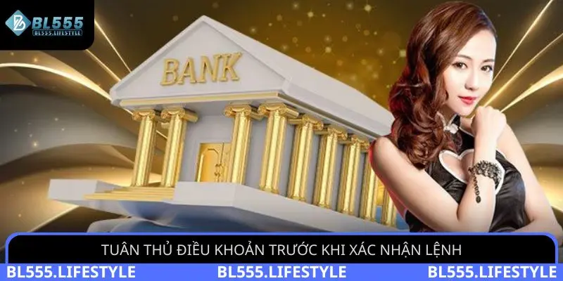 Tuân thủ điều khoản trước khi xác nhận lệnh